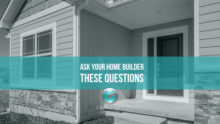What to ask your home builder