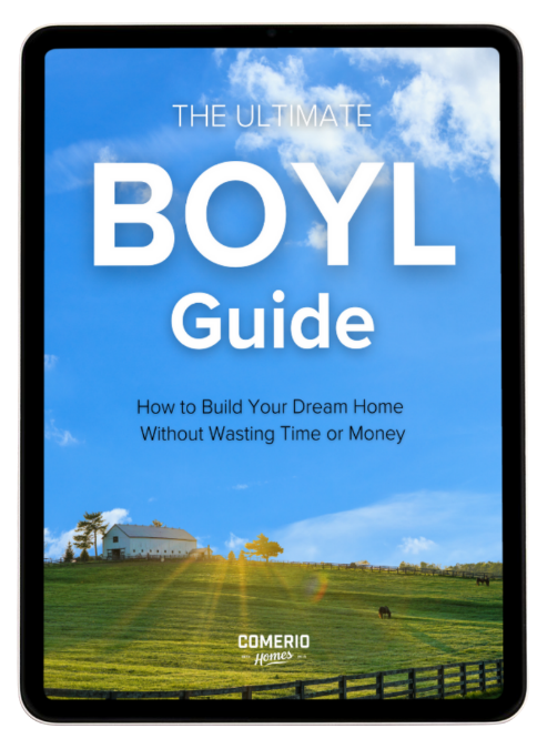 Build on Your Land guide outlining custom home options with Comerio Homes