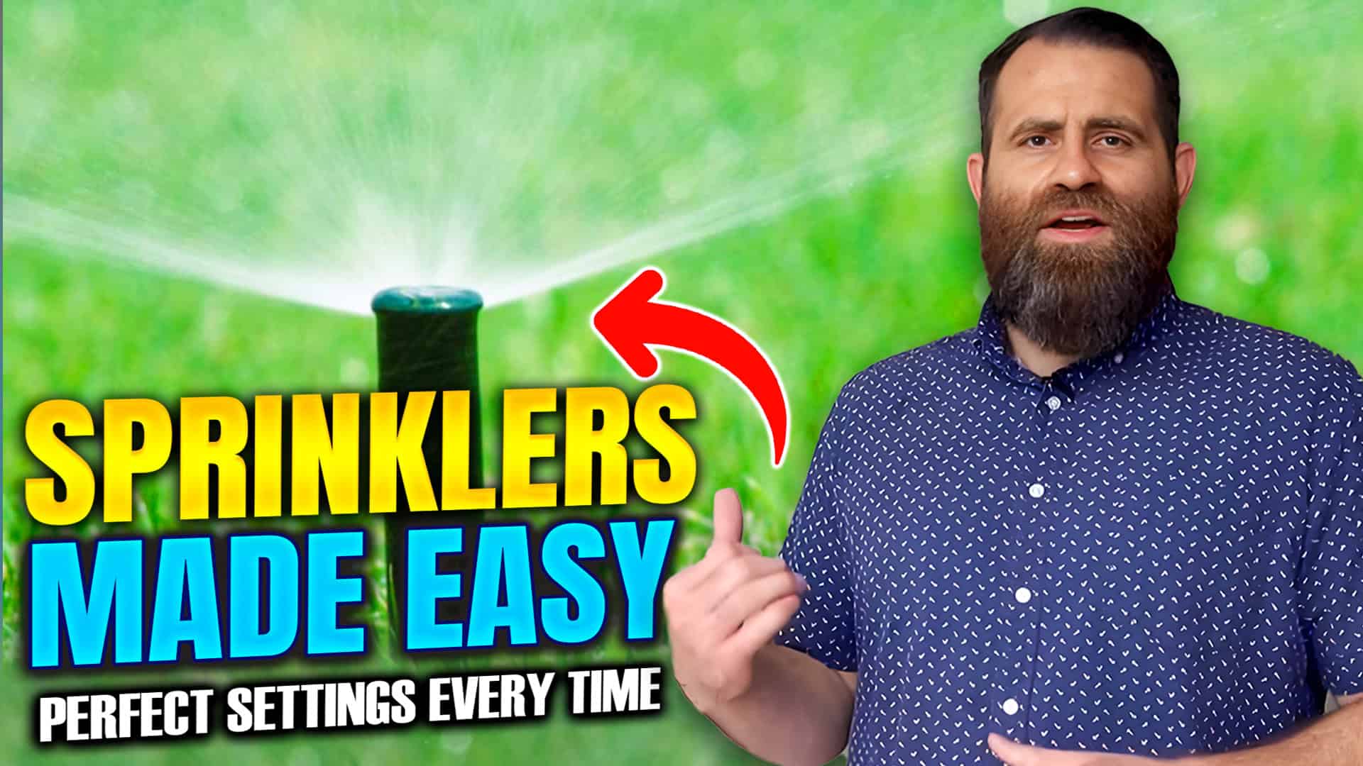 How To Properly Set And Adjust Your Sprinkler System